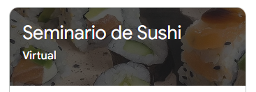 Portada del Seminario de Sushi en Google Classroom